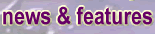 News & Features